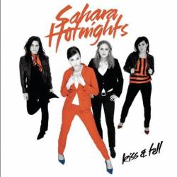 Sahara Hotnights : Kiss & Tell